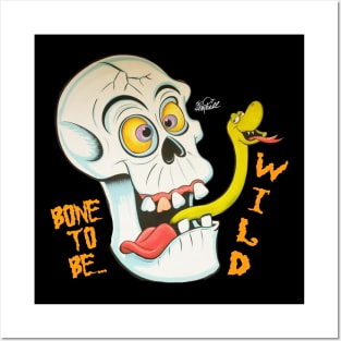 Bone to be WILD Posters and Art